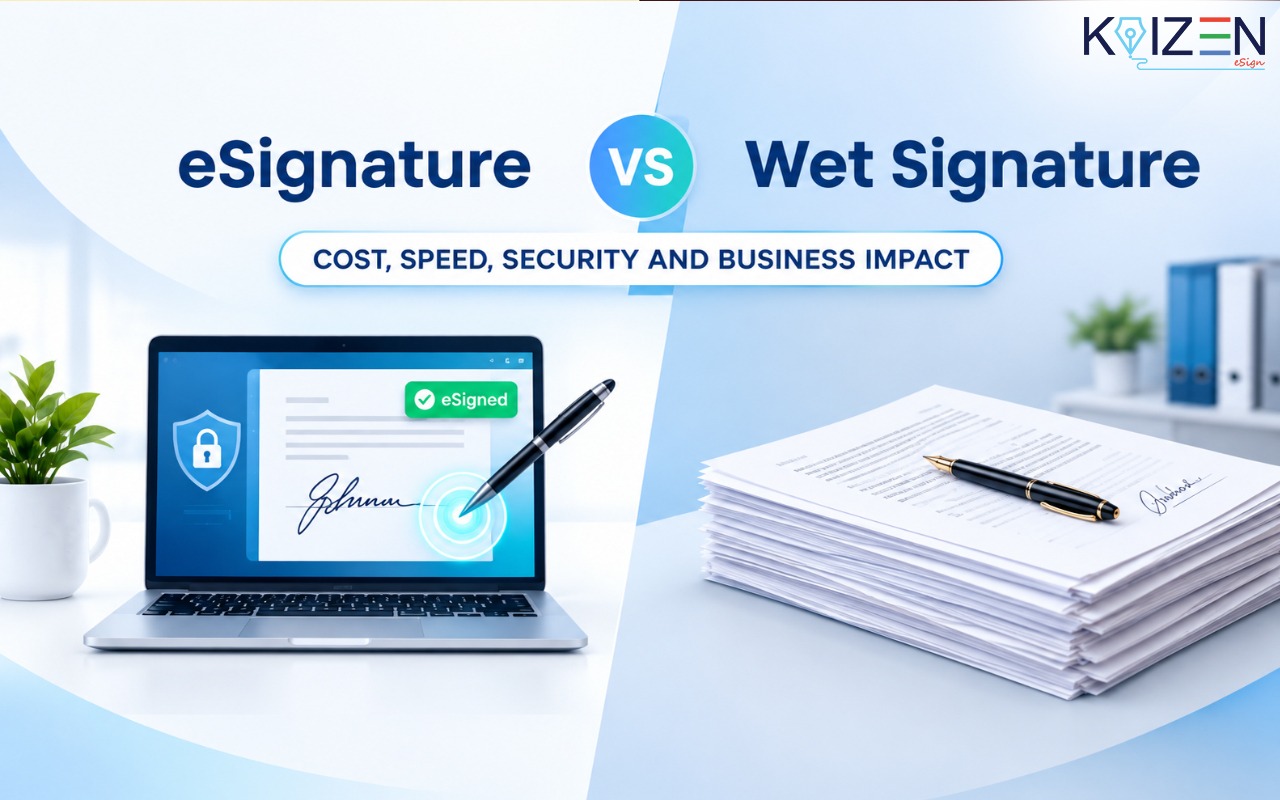 eSignature vs Wet Signature: Cost, Speed, Security and Business Impact